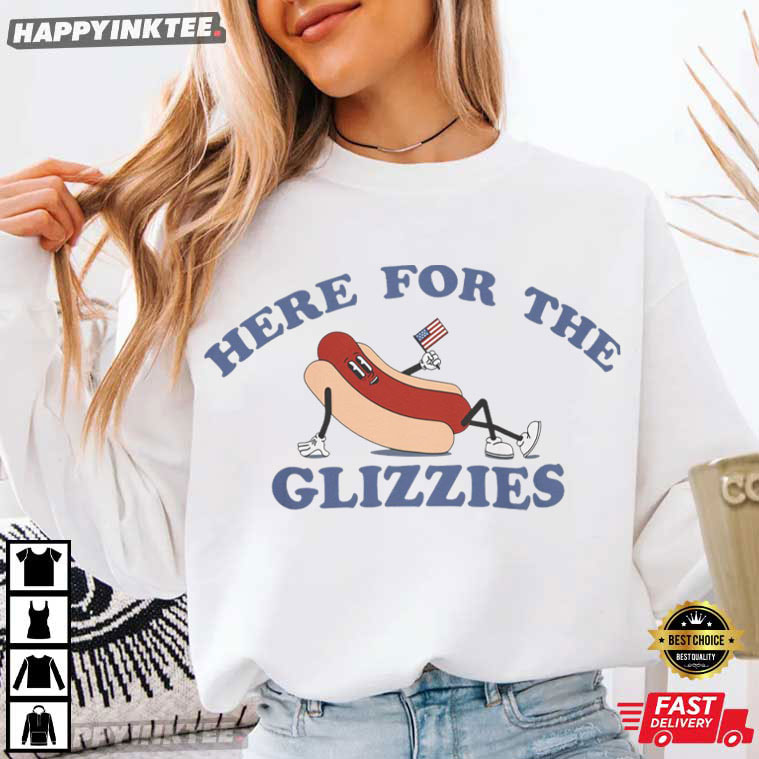 Hot Dog Here For The Glizzies 4th of July T-Shirt Hot Dog Here For The Glizzies 4th of July T-Shirt