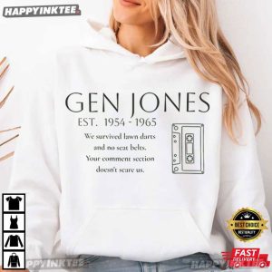 Gen Jones Survived Lawn Darts & No Seat Belts T Shirt (2)