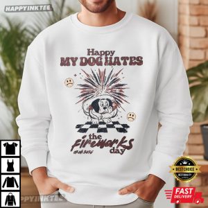 Happy My Dog Hates Fireworks Fourth of July Hotdog T Shirt (1)