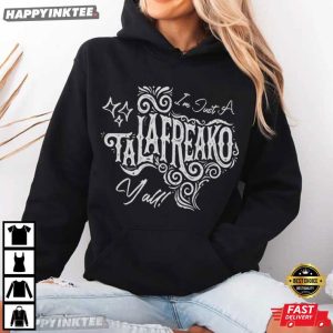 Im Just a Talafreako Y'all James Talarico Texas Senate T Shirt (2)