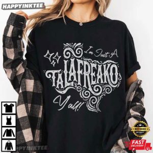 Im Just a Talafreako Y'all James Talarico Texas Senate T Shirt (3)