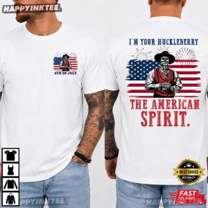 Doc Holliday I'm Your Huckleberry The American Spirit 4th of July T Shirt (2)