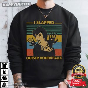 Steel Magnolias I Slapped Ouiser Boudreaux Retro Movie T Shirt (1)