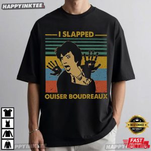Steel Magnolias I Slapped Ouiser Boudreaux Retro Movie T Shirt (3)