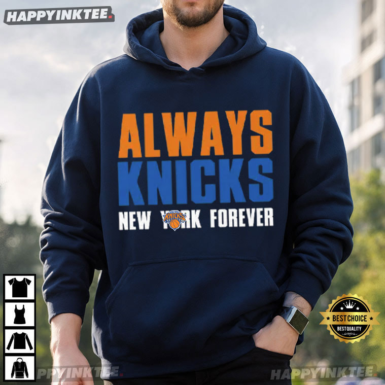 Always New York Knicks Forever 2026 Playoffs T-Shirt Always New York Knicks Forever 2026 Playoffs T-Shirt