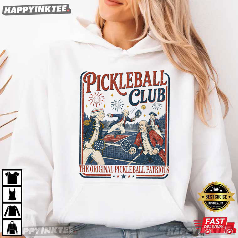 Founding Fathers Pickleball Club The Original Pickleball Patriots T-Shirt Founding Fathers Pickleball Club The Original Pickleball Patriots T-Shirt