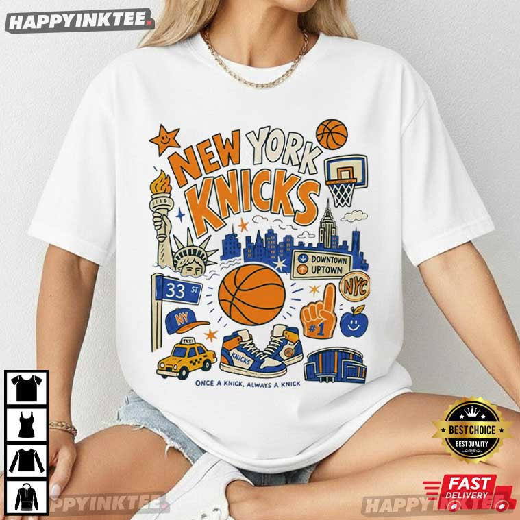 New York Knicks Once A Knick Always A Knick Basketball T-Shirt New York Knicks Once A Knick Always A Knick Basketball T-Shirt