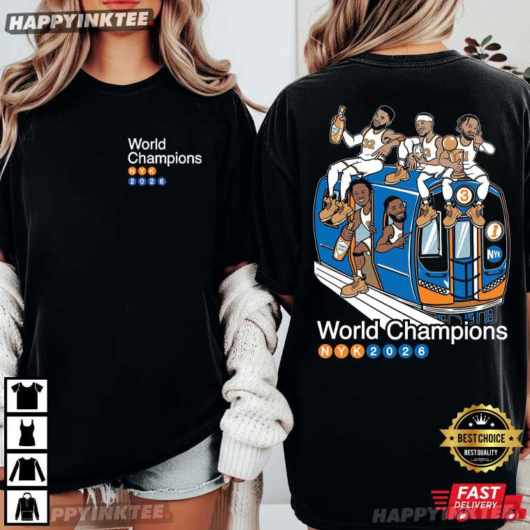 New York Knicks World Champions NYK 2026 T-Shirt New York Knicks World Champions NYK 2026 T-Shirt