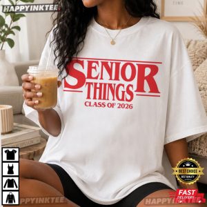 Senior Things Class Of 2026 Graduation T Shirt (1)