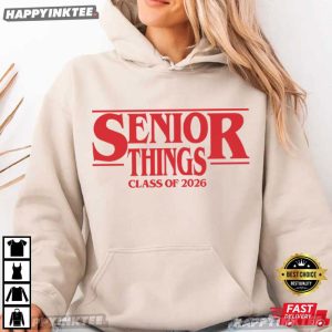 Senior Things Class Of 2026 Graduation T Shirt (2)