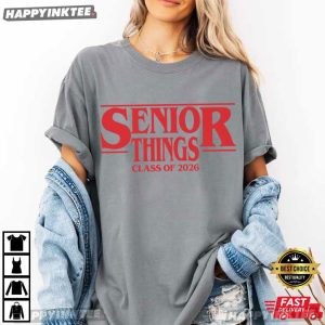 Senior Things Class Of 2026 Graduation T Shirt (3)