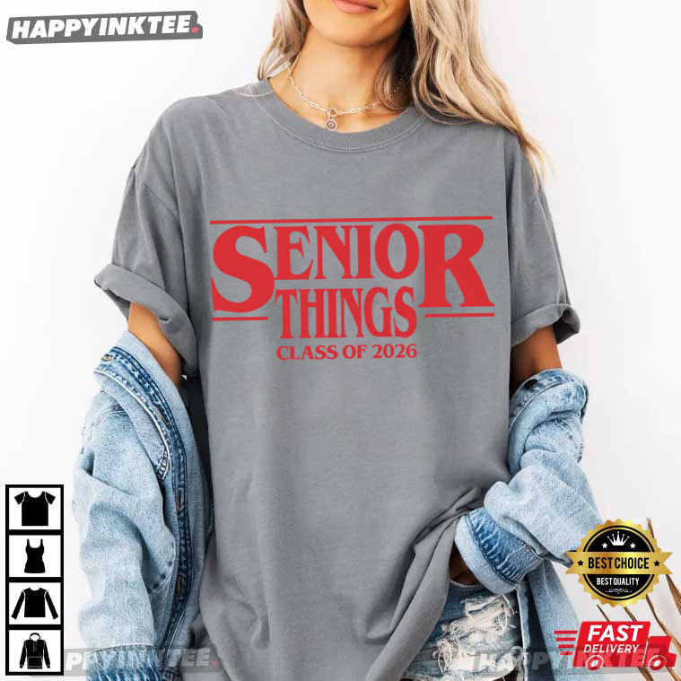 Senior Things Class Of 2026 Graduation T-Shirt Senior Things Class Of 2026 Graduation T-Shirt