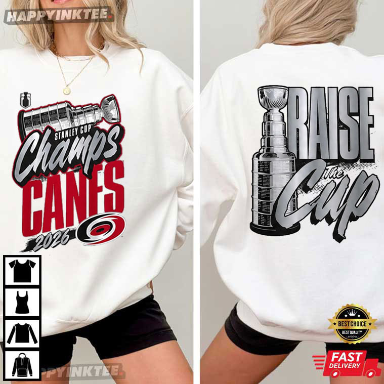 Carolina Hurricanes Stanley Cup Champs Canes 2026 Raise The Cup T-Shirt Carolina Hurricanes Stanley Cup Champs Canes 2026 Raise The Cup T-Shirt