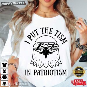 Cool Eagle Glasses I Put The Tism In Patriotism 4th of July T Shirt (3)