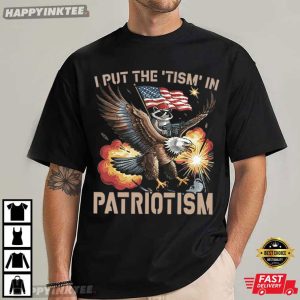 I Put The Tism In Patriotism Raccoon Bald Eagle Funny 4th of July T Shirt (4)