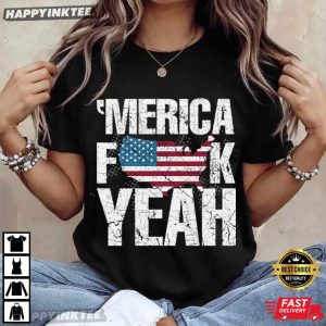 America Fuck Yeah Independence Day 4th of July Gift T Shirt (4)