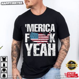 America Fuck Yeah Independence Day 4th of July Gift T Shirt (3)