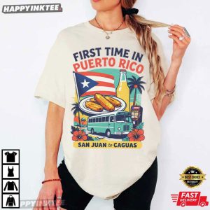 First Time In Puerto Rico Beach And Food Summer Vacation T Shirt (3)