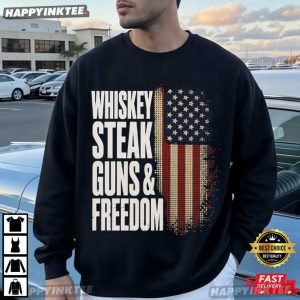 Whiskey Steak Guns Freedom Patriotic American Flag T Shirt (4)