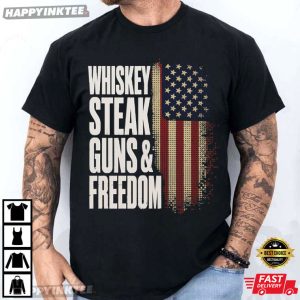 Whiskey Steak Guns Freedom Patriotic American Flag T Shirt (3)