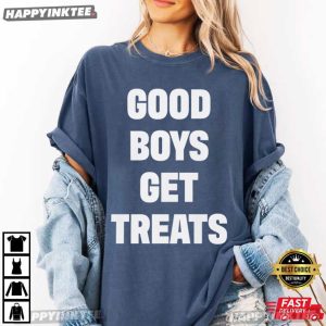 Good Boys Get Treats Funny Dog Lover Gift T Shirt (4)