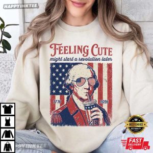 George Washington Boba Tea Feeling Cute Meme 4th of July T Shirt (1)