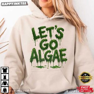 Let's Go Algae Political Satire T Shirt (2)