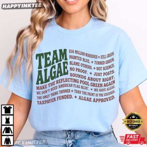 Team Algae DC Pool Meme Funny Political Satire T Shirt (2)