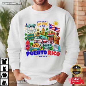First Time In San Juan Mi Hijo Puerto Rico Viral Song Music T Shirt (3)