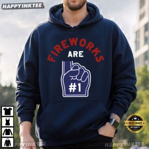 Fireworks Are Number 1 Foam Finger 4th Of July T Shirt (1)