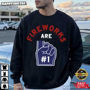 Fireworks Are Number 1 Foam Finger 4th Of July T Shirt (2)