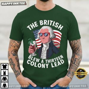 The British Blew A 13 Colony Lead Funny 4th Of July T Shirt (1)