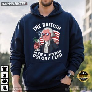 The British Blew A 13 Colony Lead Funny 4th Of July T Shirt (2)