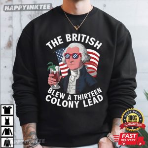 The British Blew A 13 Colony Lead Funny 4th Of July T Shirt (3)