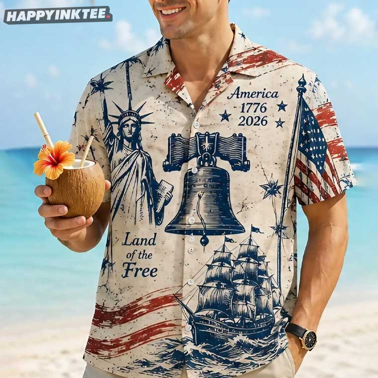 America 1776 2026 Land of the Free 4th of July Hawaiian Shirt America 1776 2026 Land of the Free 4th of July Hawaiian Shirt