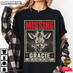 Gracie Have You Seen This Giraffe Missing T Shirt (4)