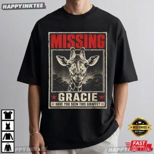 Gracie Have You Seen This Giraffe Missing T Shirt (3)