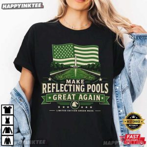 Make Reflecting Pool Great Again Team Algae Meme T Shirt (1)