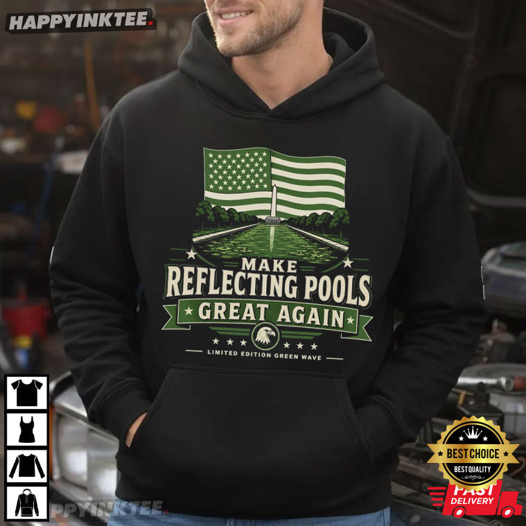 Make Reflecting Pool Great Again Team Algae Meme T-Shirt Make Reflecting Pool Great Again Team Algae Meme T-Shirt