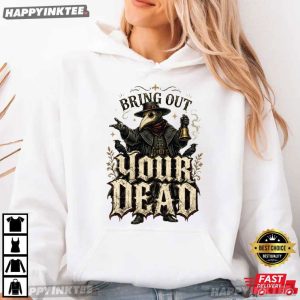 Bring Out Your Dead Plague Doctor Dark Gothic Medieval T Shirt (3)