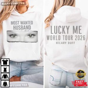 Hilary Duff Lucky Me World Tour 2026 Most Wanted Husband T Shirt (2)
