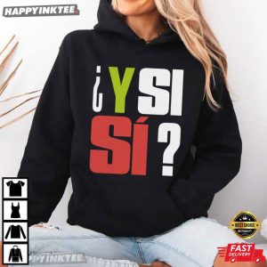 Mexico Y Si Si World Cup 2026 Soccer Fan T Shirt (2)