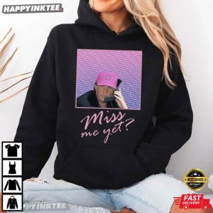 Donald Trump Miss Me Yet T Shirt (3)