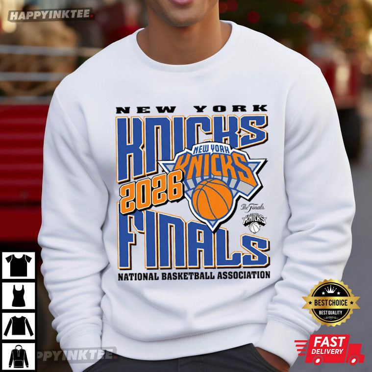 New York Knicks 2026 Finals National Basketball Association T-Shirt New York Knicks 2026 Finals National Basketball Association T-Shirt