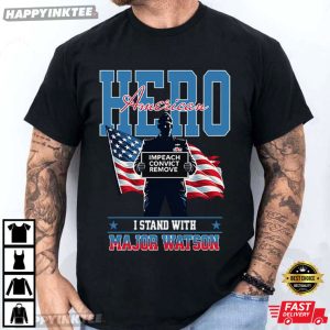 I Stand With Major Watson Hero American Patriotic Military Protest T Shirt (4)