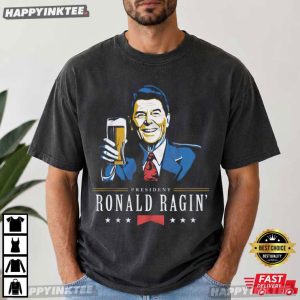 Ronald Ragin Funny Patriotic Beer American Drinking 4th of July T Shirt (4)