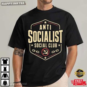 Anti Socialist Social Club Political Humor T Shirt (4)