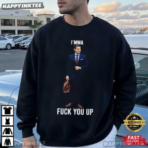 Aidan Kearney I'mma Fuck You Up T Shirt (1)