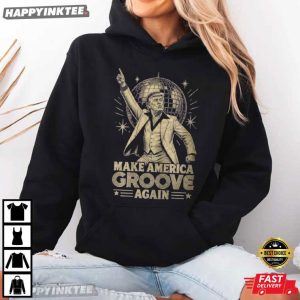 Trump Dance Make America Groove Again Funny Political T Shirt (2)