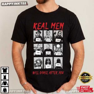 Real Men Will Chase After You Halloween Gift T Shirt (3)